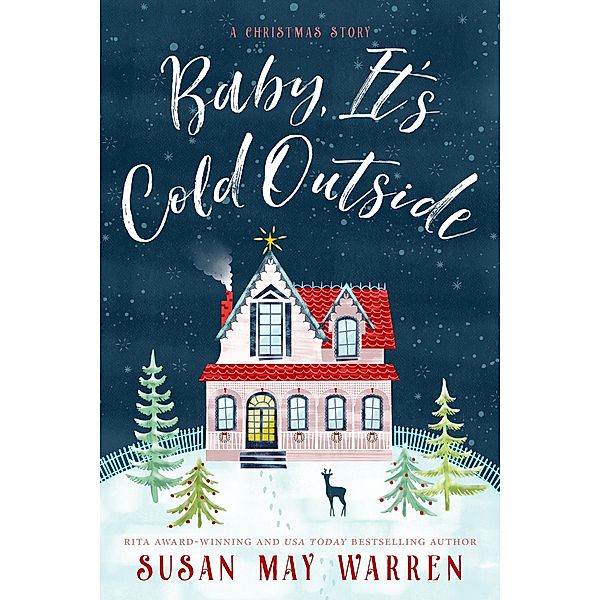Baby, It's Cold Outside, Susan May Warren