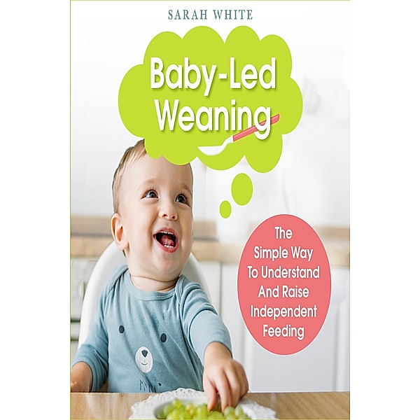 Baby-Led Weaning, Sarah White