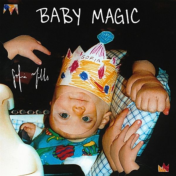 BABY MAGIC (Ltd. Transparent Red Vinyl), Sofia Mills