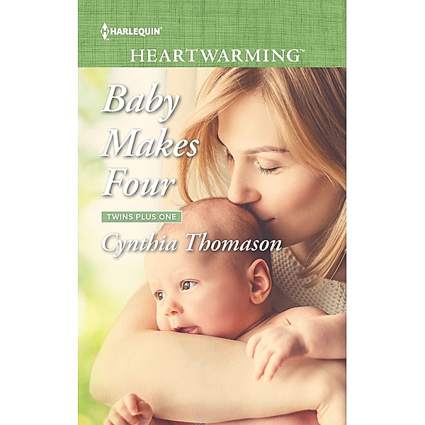 Baby Makes Four / Twins Plus One Bd.1, Cynthia Thomason