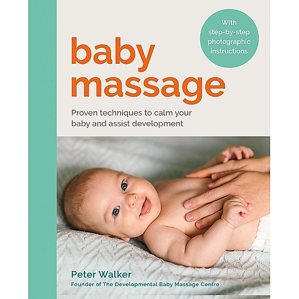 Baby Massage, Peter Walker