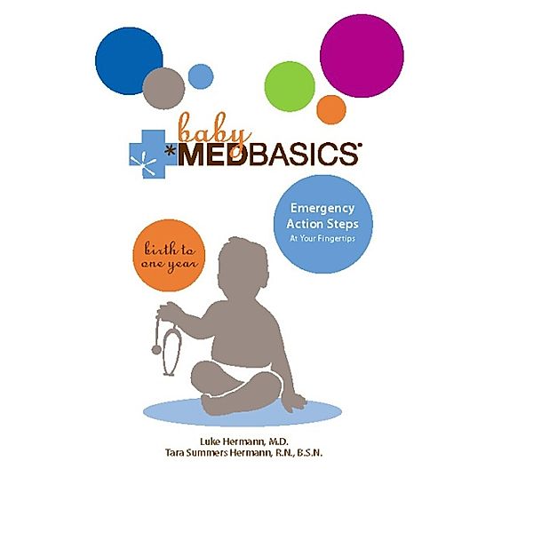 Baby Medbasics, Luke Hermann, Tara Summers Hermann