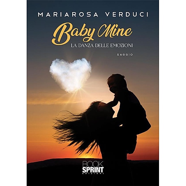 Baby Mine, Mariarosa Verduci