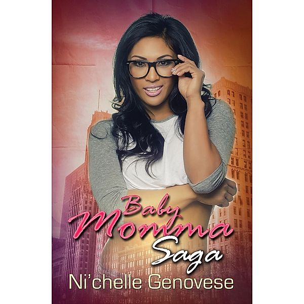 Baby Momma Saga, Ni'Chelle Genovese