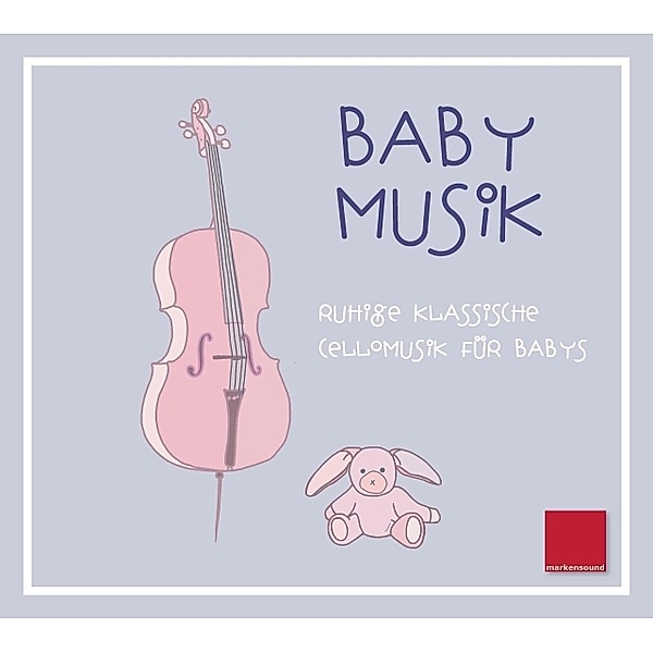 Baby Musik - Ruhige Klassische Cellomusik Für Baby, Worl Kühl