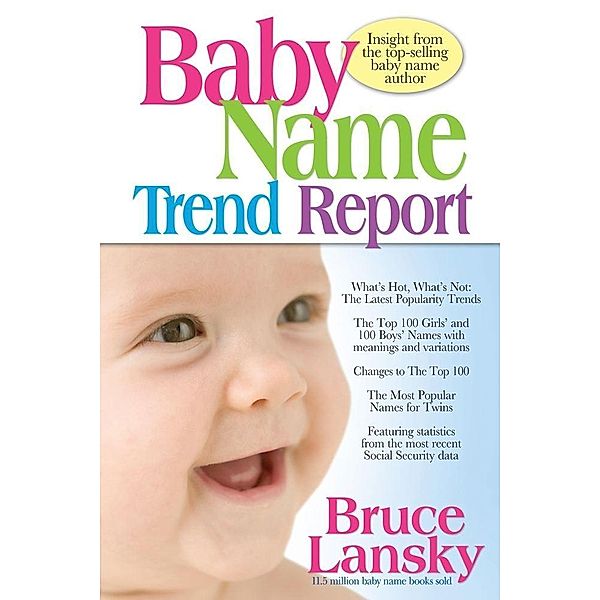 Baby Name Trend Report, Bruce Lansky