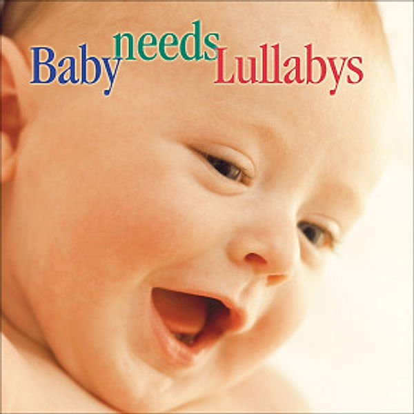 Baby Needs Lullabys, Carol Rosenberg