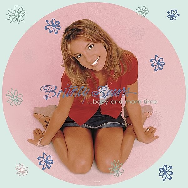 ...Baby One More Time (Vinyl), Britney Spears