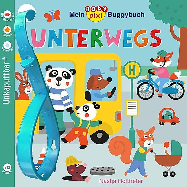 Baby Pixi unkaputtbar 107: Mein Baby-Pixi-Buggybuch: Unterwegs | Weltbild.at