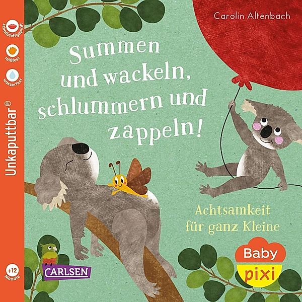 Baby Pixi (unkaputtbar) 124: Summen und wackeln, schlummern und zappeln, Carolin Altenbach