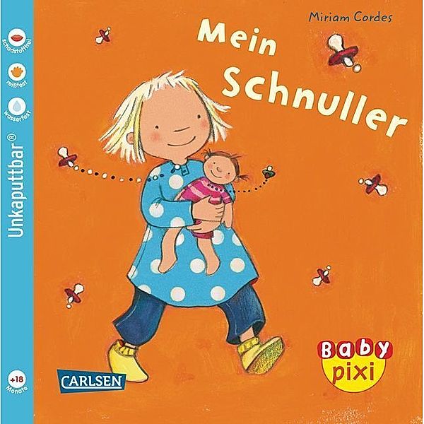 Baby Pixi (unkaputtbar) 19: Mein Schnuller, Miriam Cordes