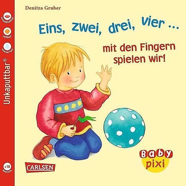 Baby Pixi (unkaputtbar) 37: Eins, zwei, drei, vier... mit den Fingern spielen wir!, Denitza Gruber