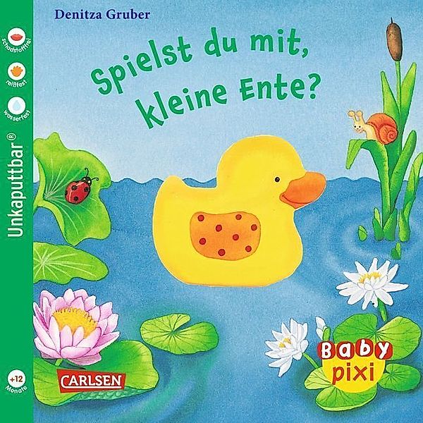 Baby Pixi (unkaputtbar) 39: Spielst du mit, kleine Ente?, Denitza Gruber