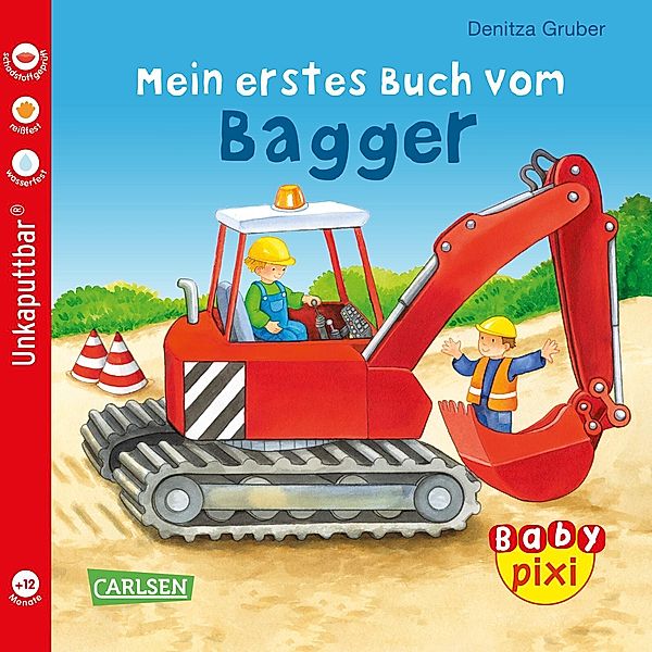 Baby Pixi (unkaputtbar) 60: VE 5 Mein erstes Buch vom Bagger (5 Exemplare), Denitza Gruber