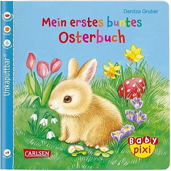 Baby Pixi (unkaputtbar) 63: Mein erstes buntes Osterbuch, Denitza Gruber