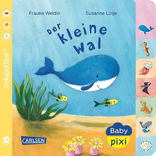 Baby Pixi (unkaputtbar) 80: Der kleine Wal, Susanne Lütje