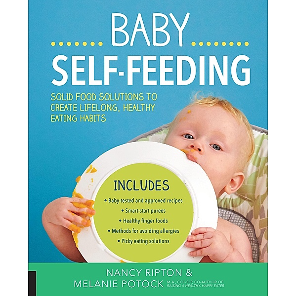 Baby Self-Feeding, Nancy Ripton, Melanie Potock