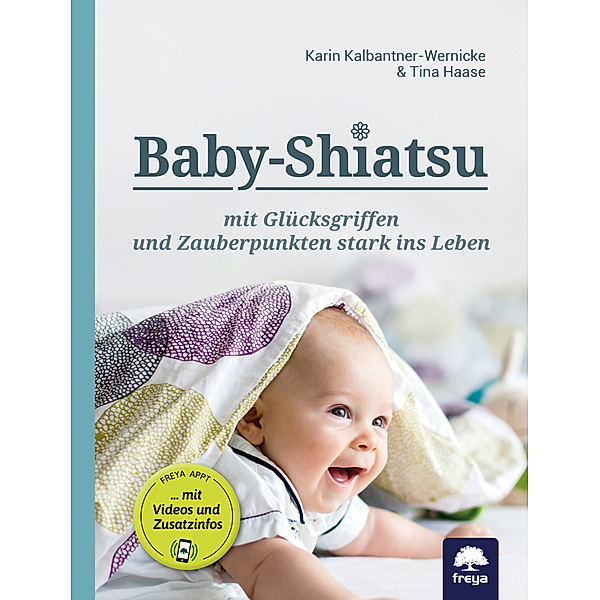 Baby-Shiatsu, Karin Kalbantner-Wernicke, Tina Haase