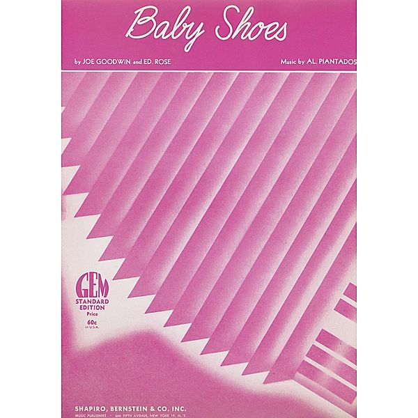 Baby Shoes, Al. Piantadosi, Ed. Rose, Joe Goodwin