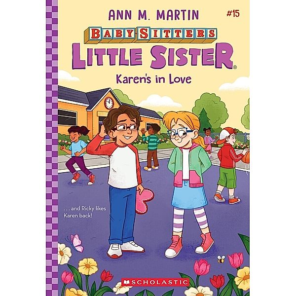 Baby-sitters Little Sister 15: Karen's In Love, Ann M. Martin