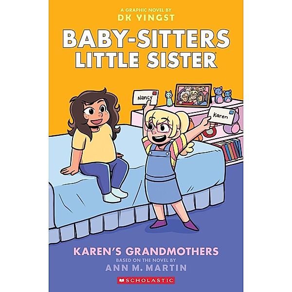 Baby-sitters Little Sister 9: Karen's Grandmothers, Ann M. Martin