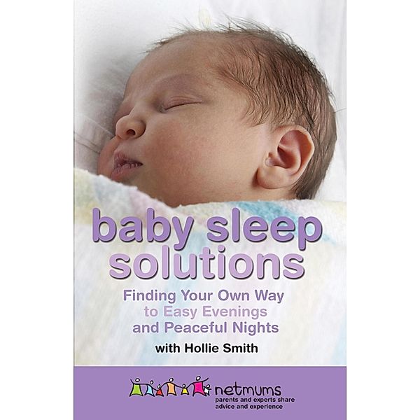 Baby Sleep Solutions, Netmums, Hollie Smith
