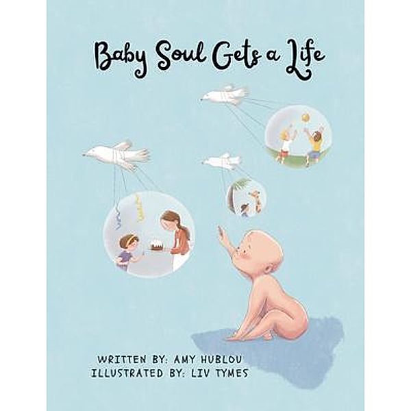 Baby Soul Get's a Life, Amy Hublou