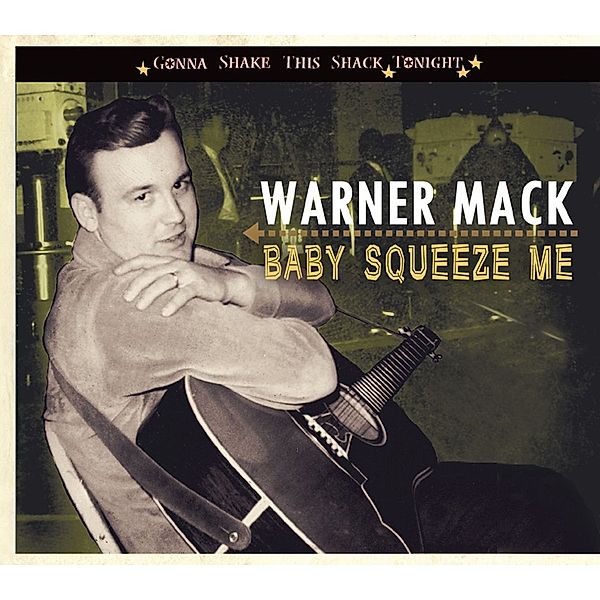 Baby Squeeze Me (Gonna Shake This Shack Tonight,P, Warner Mack