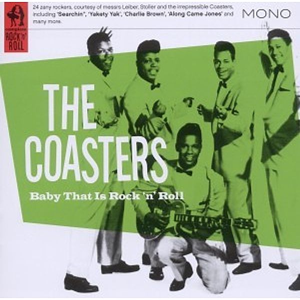 Baby That Is Rock & Roll, The Coasters