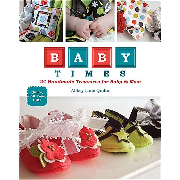 Baby Times, Abbey Lane Quilts