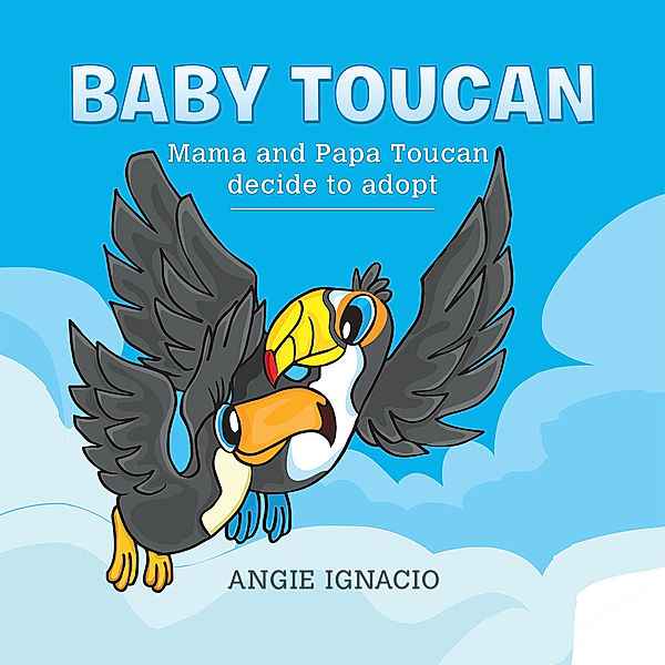 Baby Toucan, Angie Ignacio