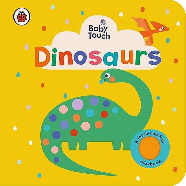Baby Touch: Dinosaurs, Ladybird