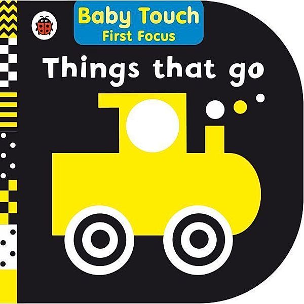 Baby Touch First Focus / Baby Touch First Focus - Things That Go