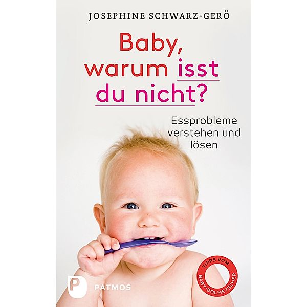 Baby, warum isst du nicht?, Josephine Schwarz-Gerö