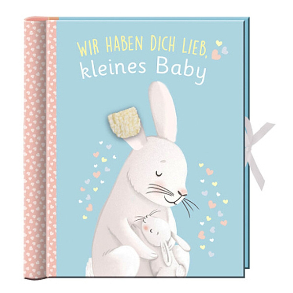 Babyalbum - Wir haben dich lieb, kleines Baby, Katrin Höller