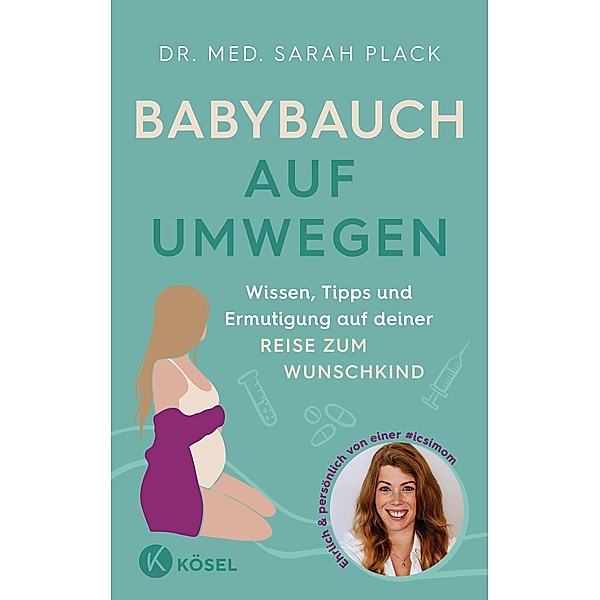 Babybauch auf Umwegen, Sarah Plack
