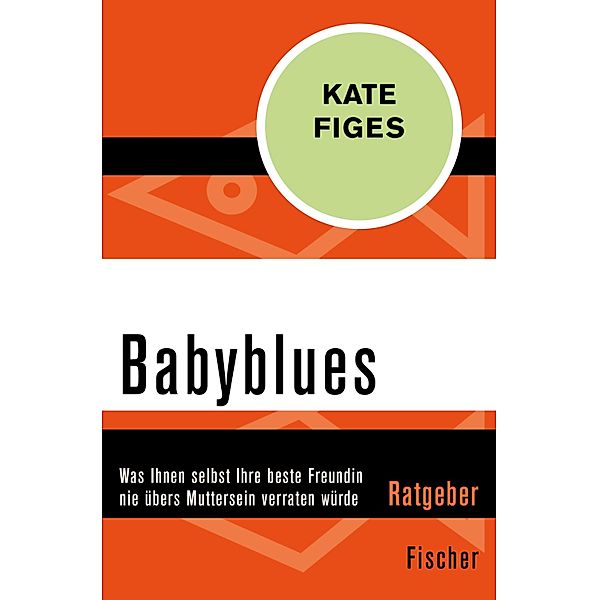 Babyblues, Kate Figes