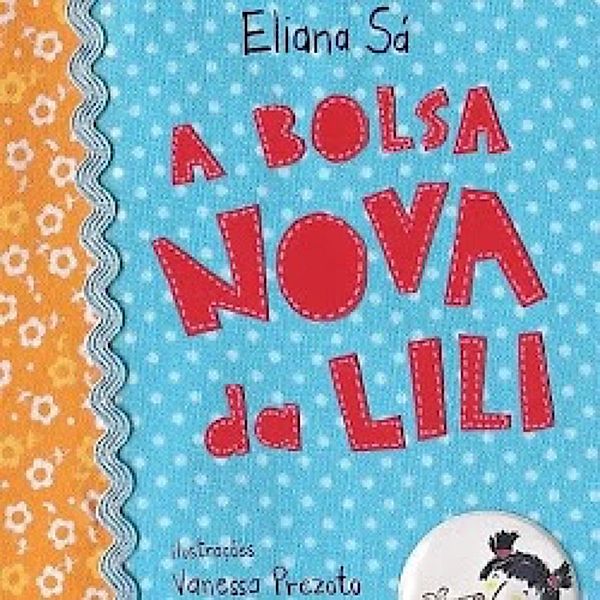 Babybooks - A bolsa nova da Lili, Eliana Sá