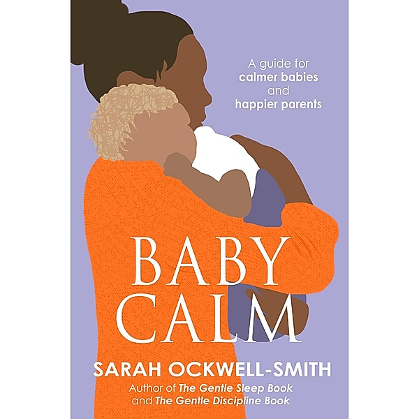BabyCalm, Sarah Ockwell-Smith