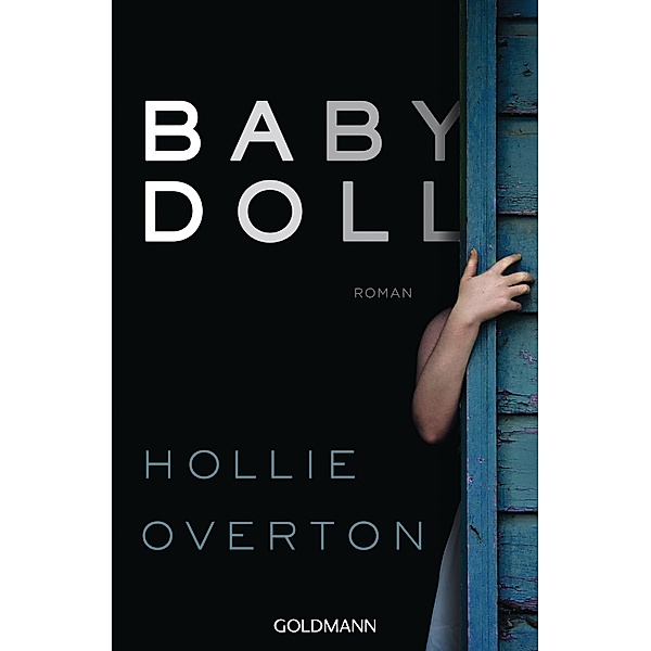 Babydoll, Hollie Overton