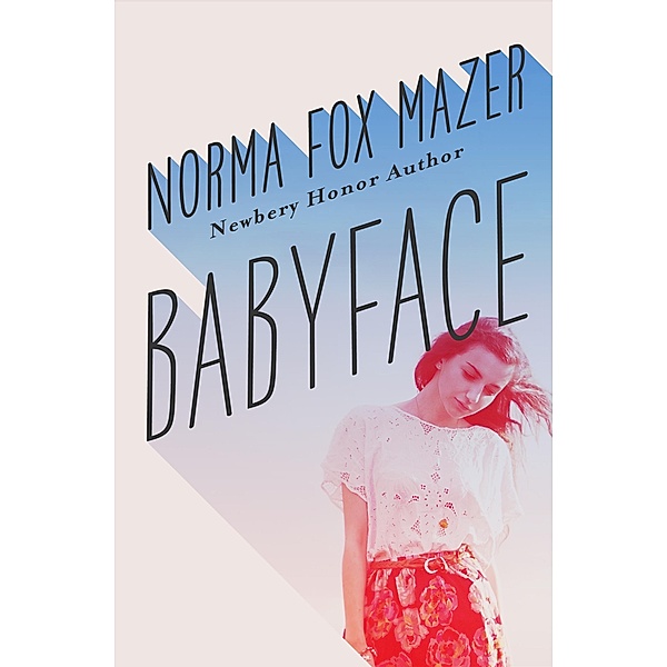 Babyface, Norma Fox Mazer