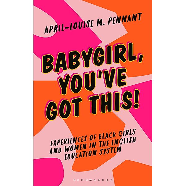 Babygirl, You've Got This!, April-Louise Pennant
