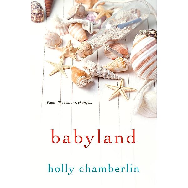 Babyland, Holly Chamberlin