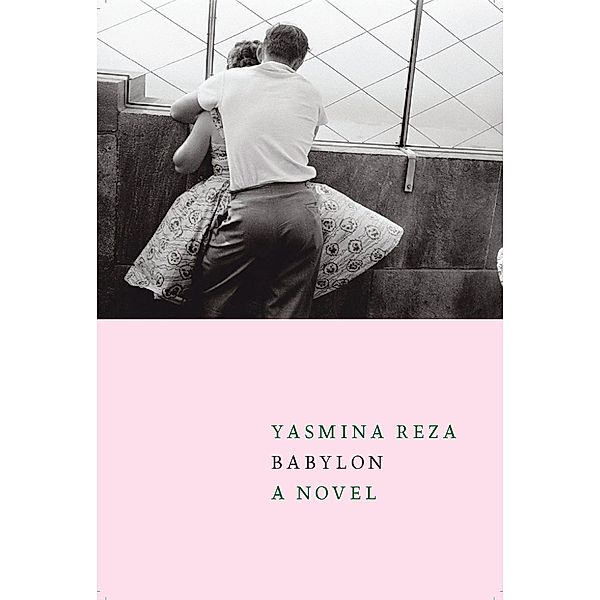 Babylon, Yasmina Reza