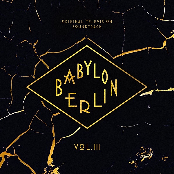 Babylon Berlin (Original Television Soundtrack, Vol. III) (2 LPs) (Vinyl), Ost