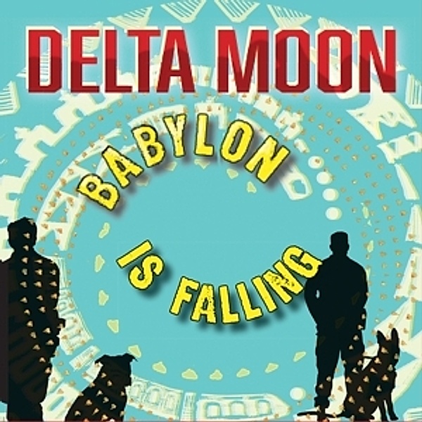 Babylon Is Falling, Delta Moon