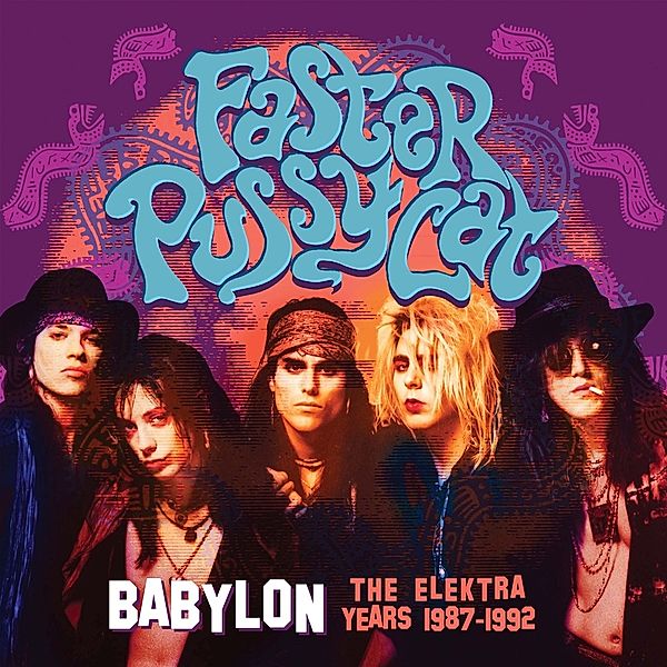 Babylon-The Elektra Years 1987-1992, Faster Pussycat