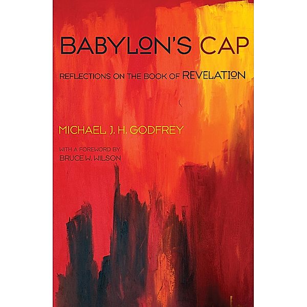 Babylon's Cap, Michael J. H. Godfrey