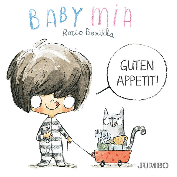 Babymia. Guten Appetit!, Rocio Bonilla