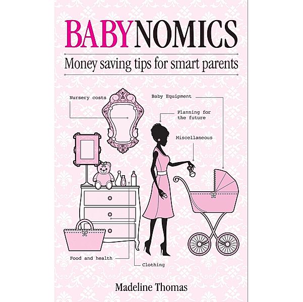 Babynomics / White Ladder Press, Thomas Madeline Thomas